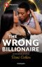 [Four Weddings and a Baby 02] • The Wrong Billionaire